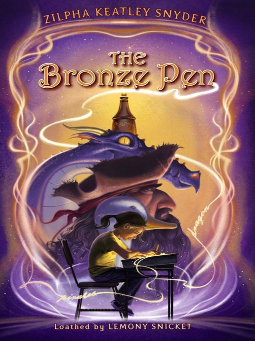 Title details for The Bronze Pen by Zilpha Keatley Snyder - Available